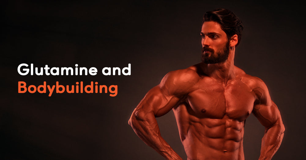 Glutamine and bodybuilding