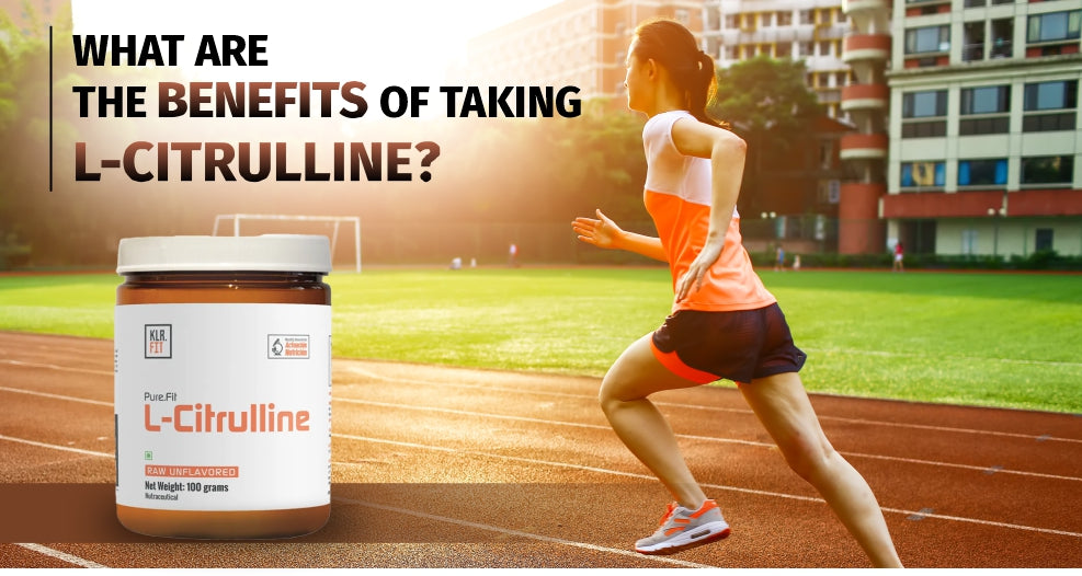 L-Citrulline Supplement Health Benefits and Side Effects